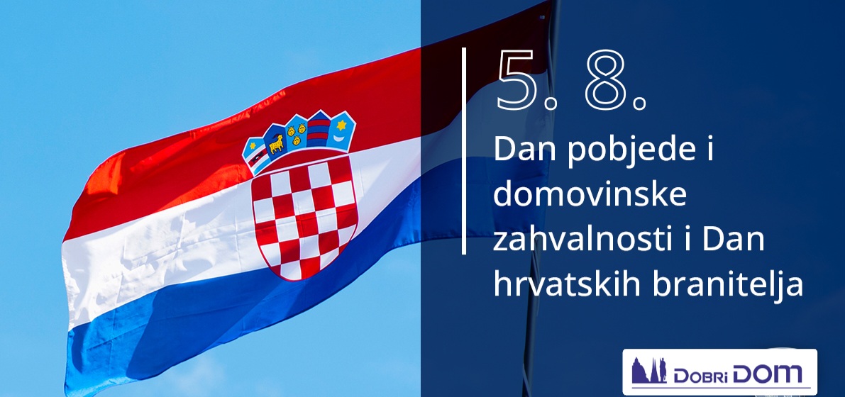 5. 8. Dan pobjede i domovinske zahvalnosti i Dan hrvatskih branitelja