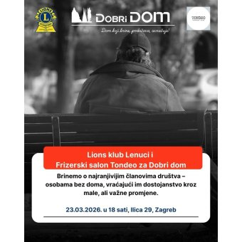 Lions club Lenuci, Frizerski salon Tondeo and DOBRI DOM: We take care of the most vulnerable members of society - homeless people, restoring their dignity through small but important changes